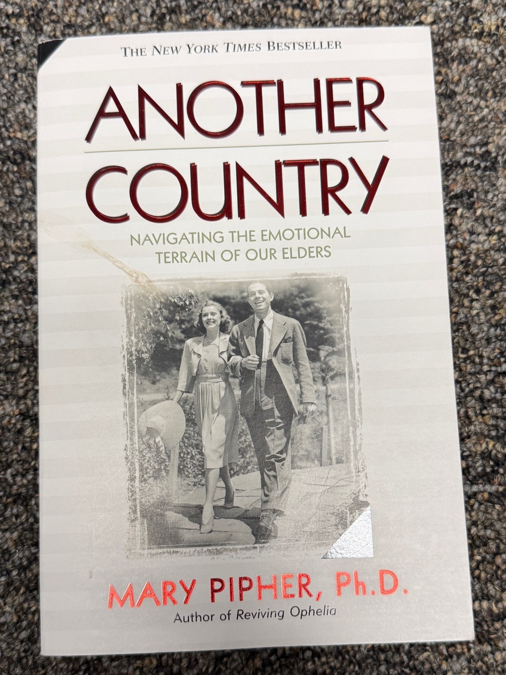 Another Country by Mary Pipher, Ph.D.